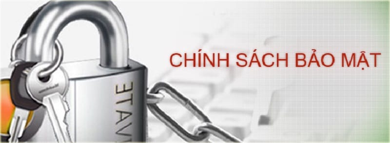 Chính Sách Bảo Mật